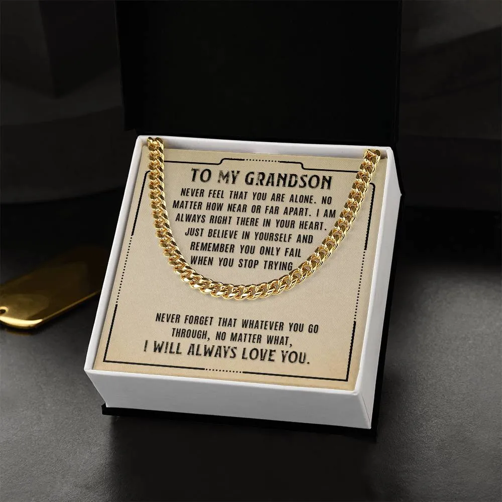 To My Grandson Necklace from Grandparents, Never Feel That You Are Alone