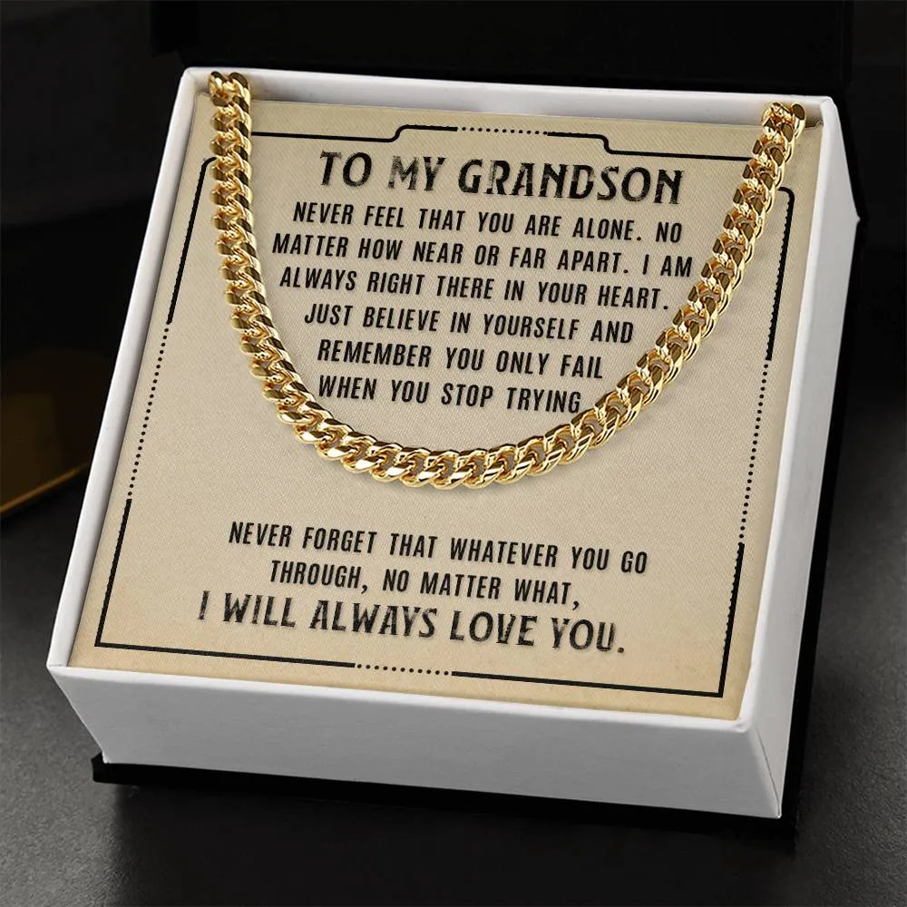 To My Grandson Necklace from Grandparents, Never Feel That You Are Alone