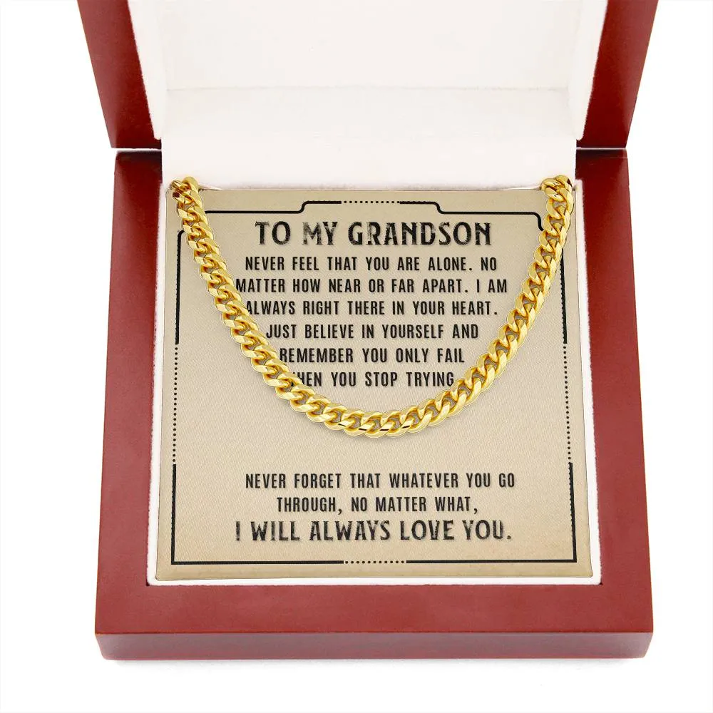 To My Grandson Necklace from Grandparents, Never Feel That You Are Alone