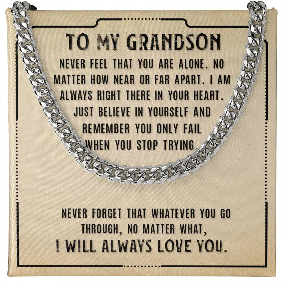 To My Grandson Necklace from Grandparents, Never Feel That You Are Alone