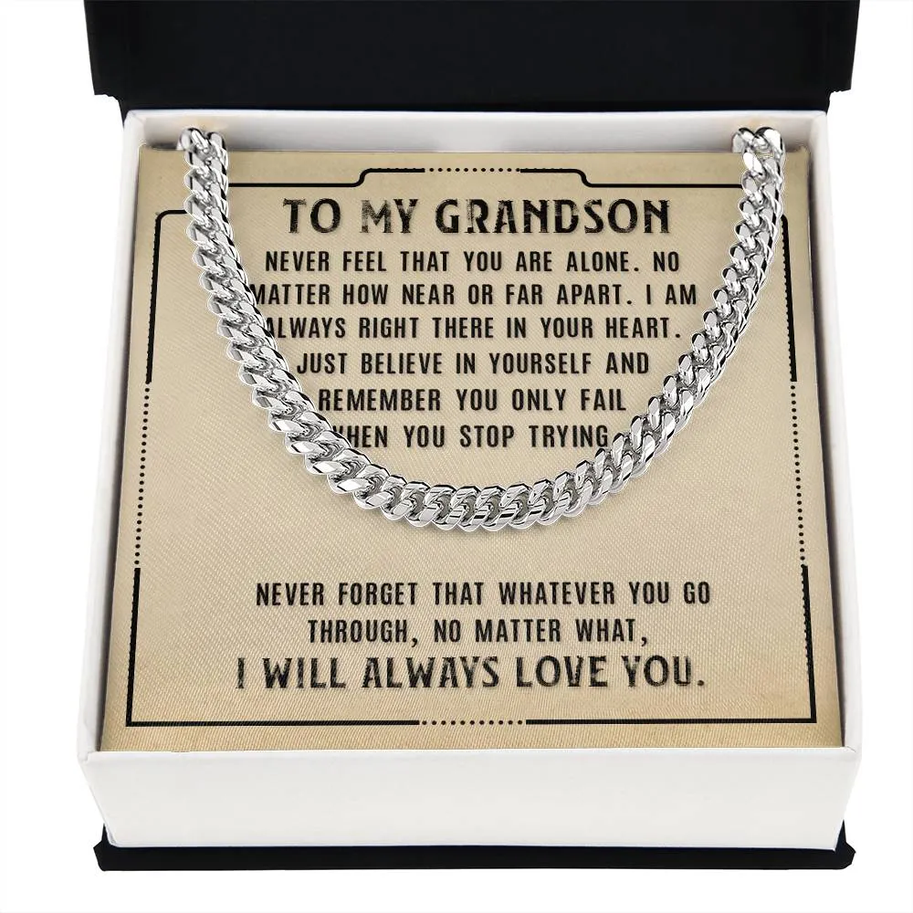 To My Grandson Necklace from Grandparents, Never Feel That You Are Alone